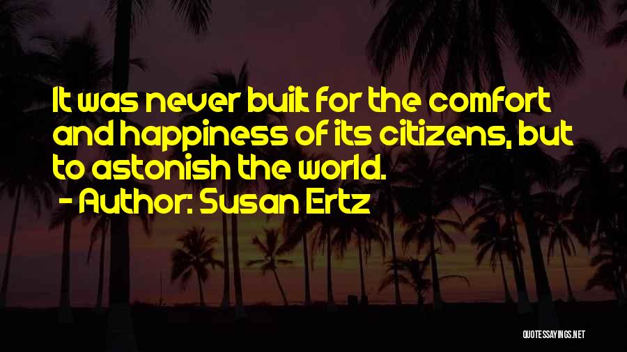 Comfort And Happiness Quotes By Susan Ertz