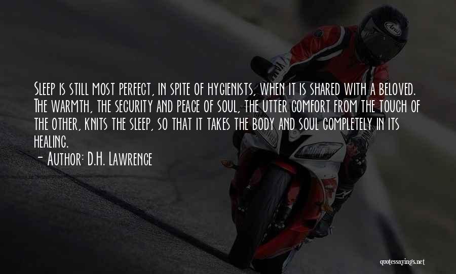 Comfort And Healing Quotes By D.H. Lawrence