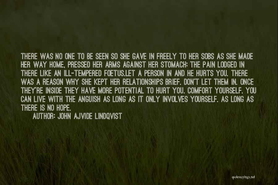 Comfort And Home Quotes By John Ajvide Lindqvist