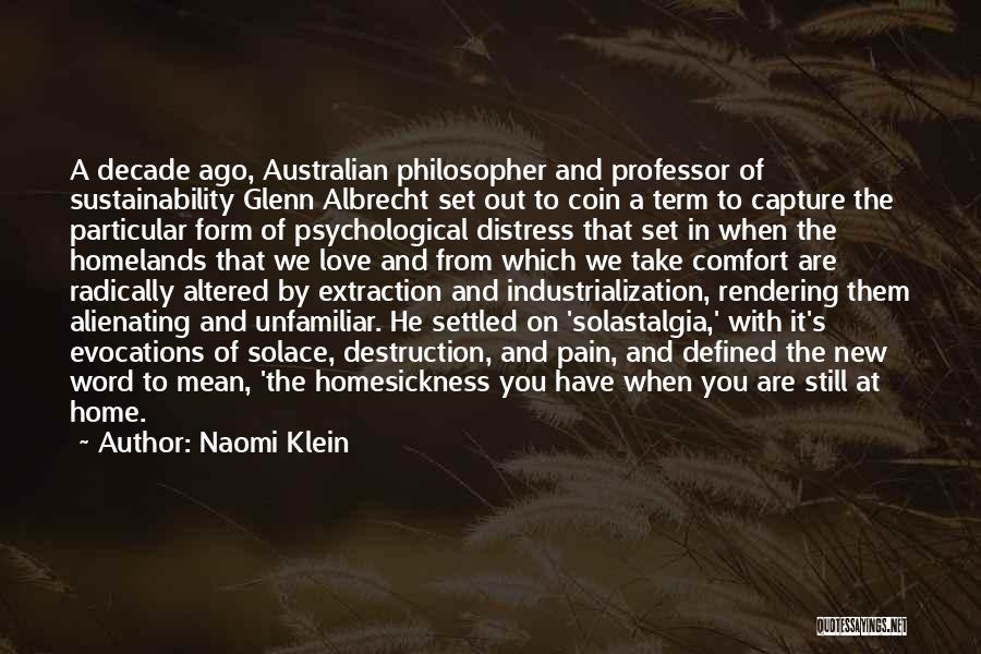 Comfort And Home Quotes By Naomi Klein