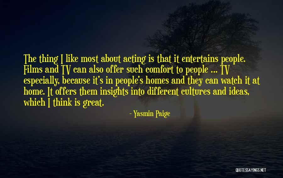 Comfort And Home Quotes By Yasmin Paige Comfort And Home Quotes By Yasmin Paige