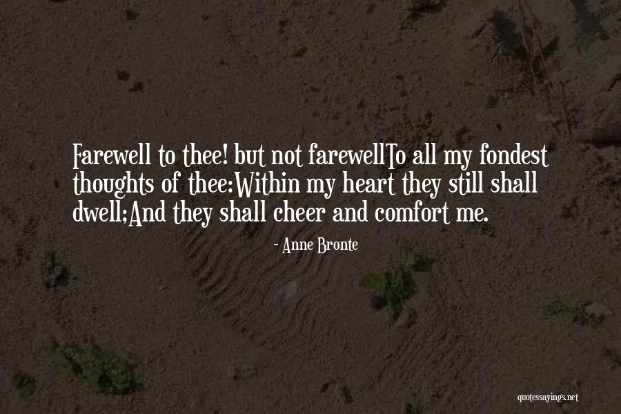 Comfort And Loss Quotes By Anne Bronte Comfort And Loss Quotes By Anne Bronte