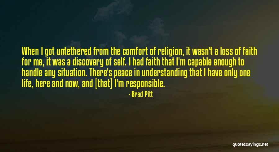 Comfort And Loss Quotes By Brad Pitt Comfort And Loss Quotes By Brad Pitt