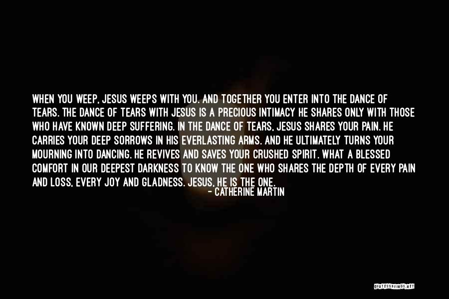 Comfort And Loss Quotes By Catherine Martin Comfort And Loss Quotes By Catherine Martin