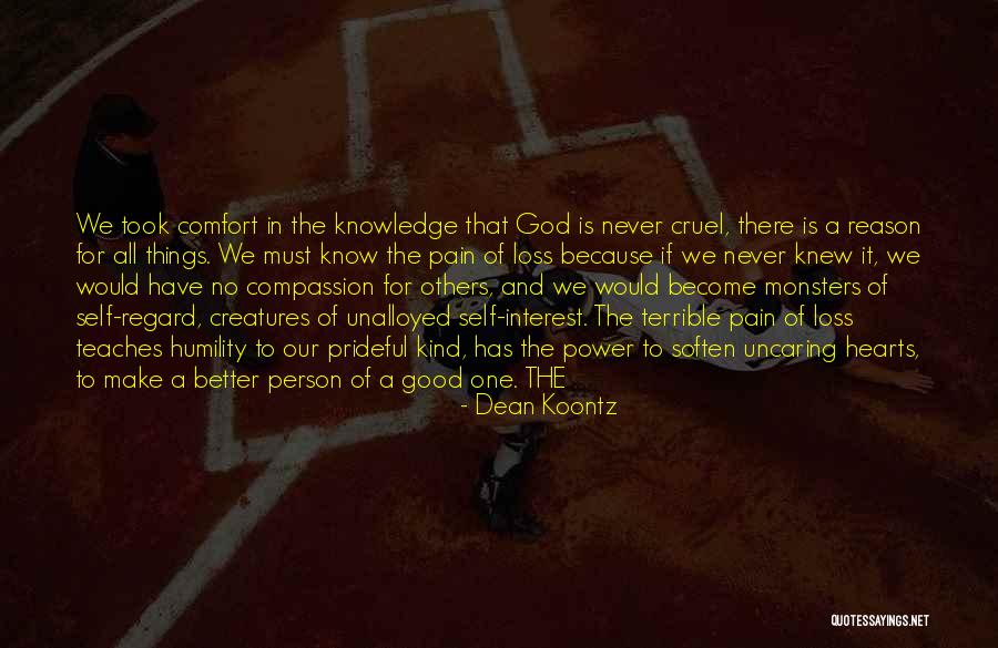 Comfort And Loss Quotes By Dean Koontz