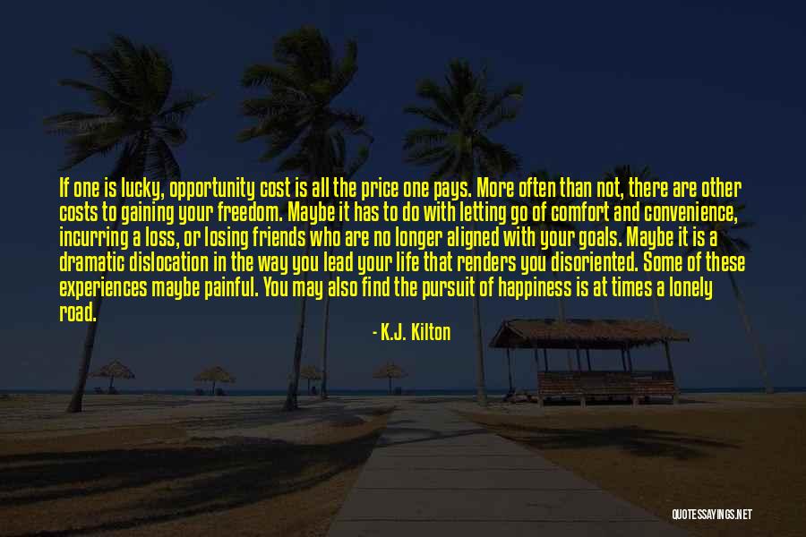 Comfort And Loss Quotes By K.J. Kilton Comfort And Loss Quotes By K.J. Kilton