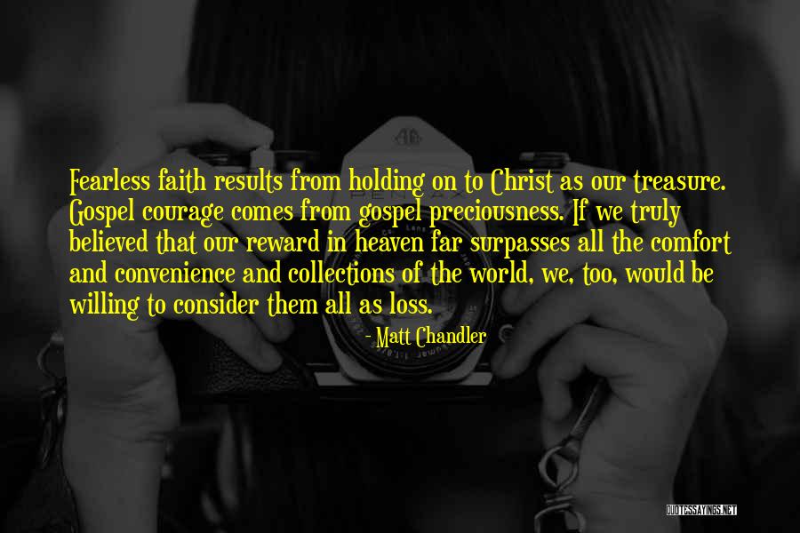 Comfort And Loss Quotes By Matt Chandler Comfort And Loss Quotes By Matt Chandler