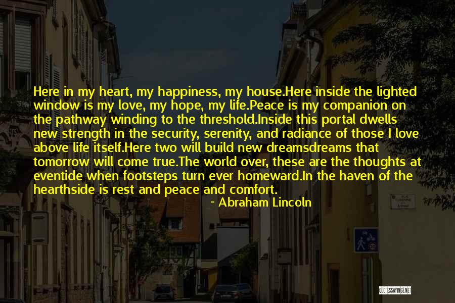 Comfort And Peace Quotes By Abraham Lincoln