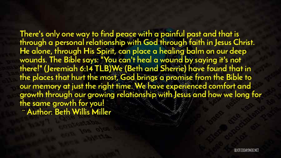 Comfort And Peace Quotes By Beth Willis Miller