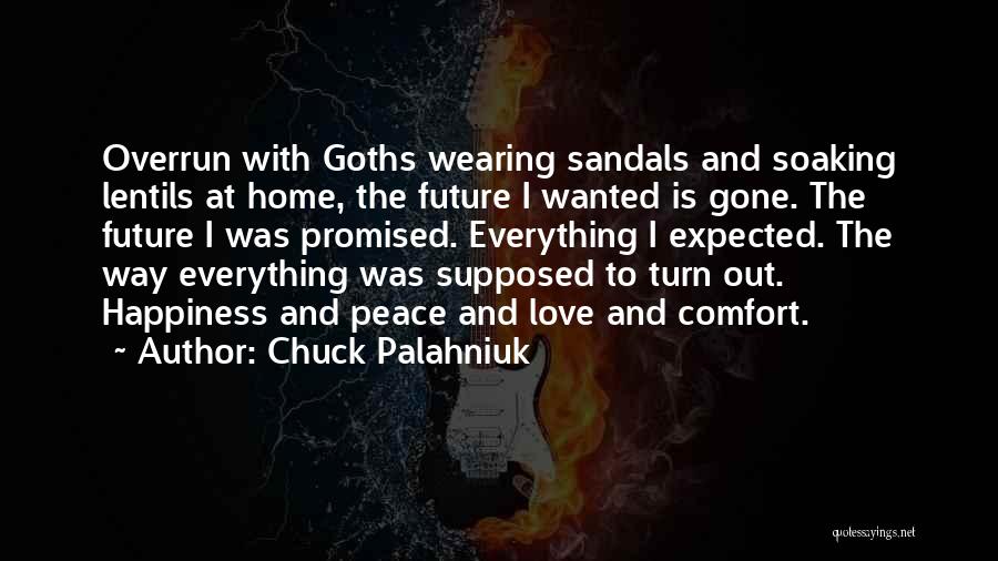Comfort And Peace Quotes By Chuck Palahniuk