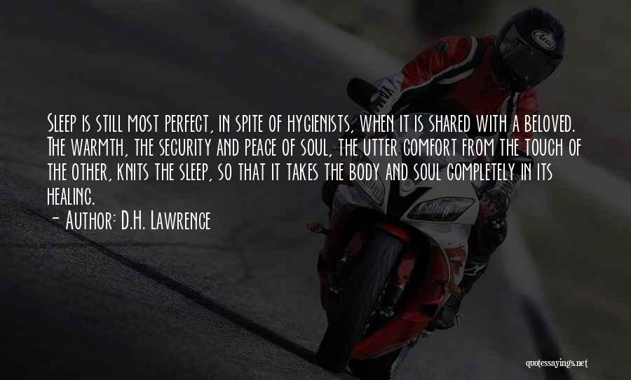 Comfort And Peace Quotes By D.H. Lawrence