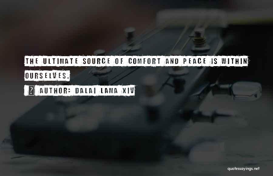 Comfort And Peace Quotes By Dalai Lama XIV