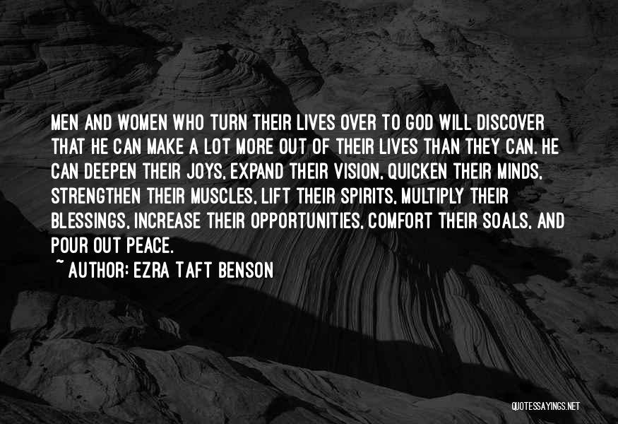 Comfort And Peace Quotes By Ezra Taft Benson