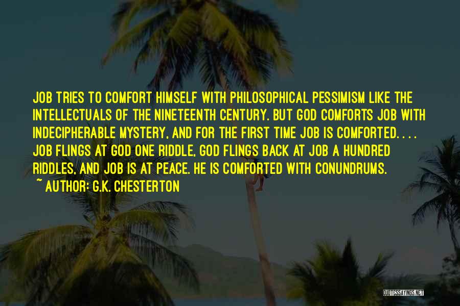 Comfort And Peace Quotes By G.K. Chesterton
