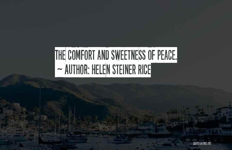 Comfort And Peace Quotes By Helen Steiner Rice
