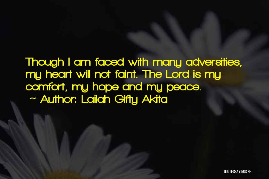 Comfort And Peace Quotes By Lailah Gifty Akita