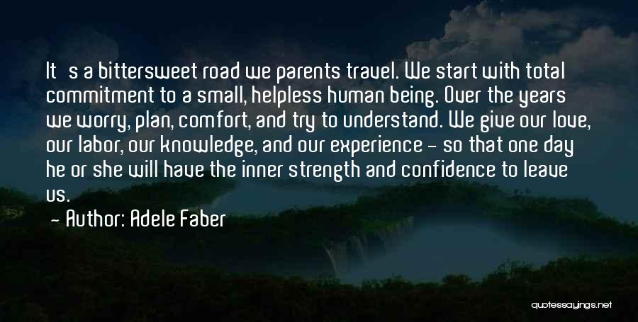 Comfort And Strength Quotes By Adele Faber