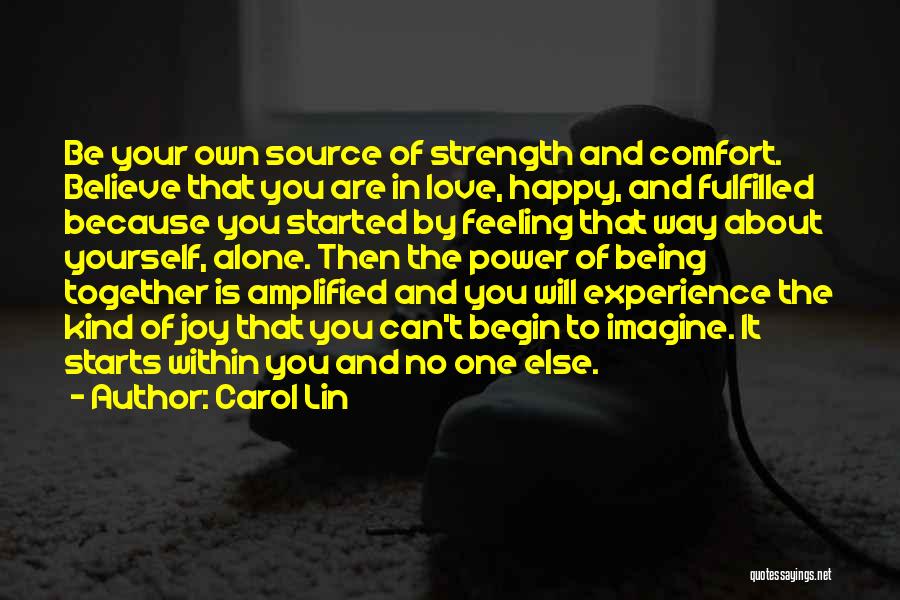 Comfort And Strength Quotes By Carol Lin