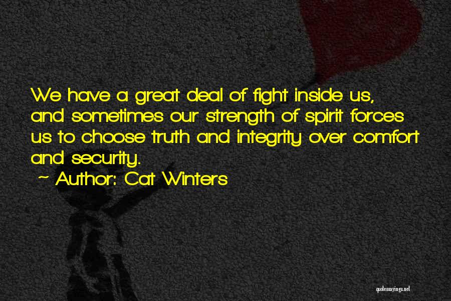 Comfort And Strength Quotes By Cat Winters