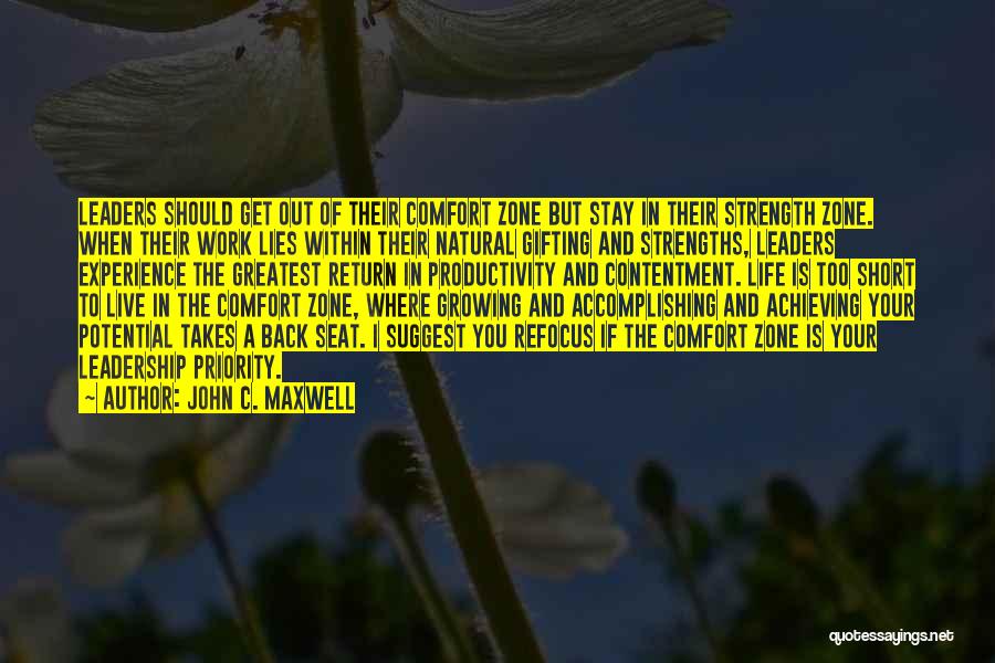 Comfort And Strength Quotes By John C. Maxwell