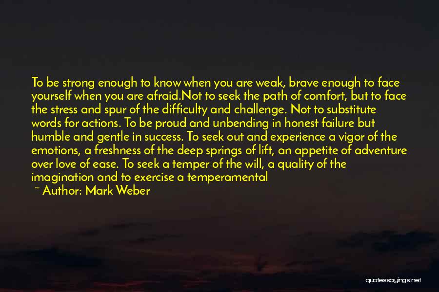 Comfort And Strength Quotes By Mark Weber