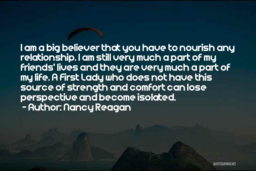 Comfort And Strength Quotes By Nancy Reagan