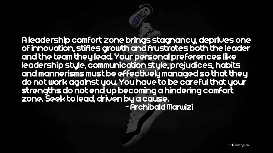 Comfort And Success Quotes By Archibald Marwizi