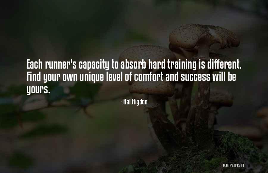 Comfort And Success Quotes By Hal Higdon