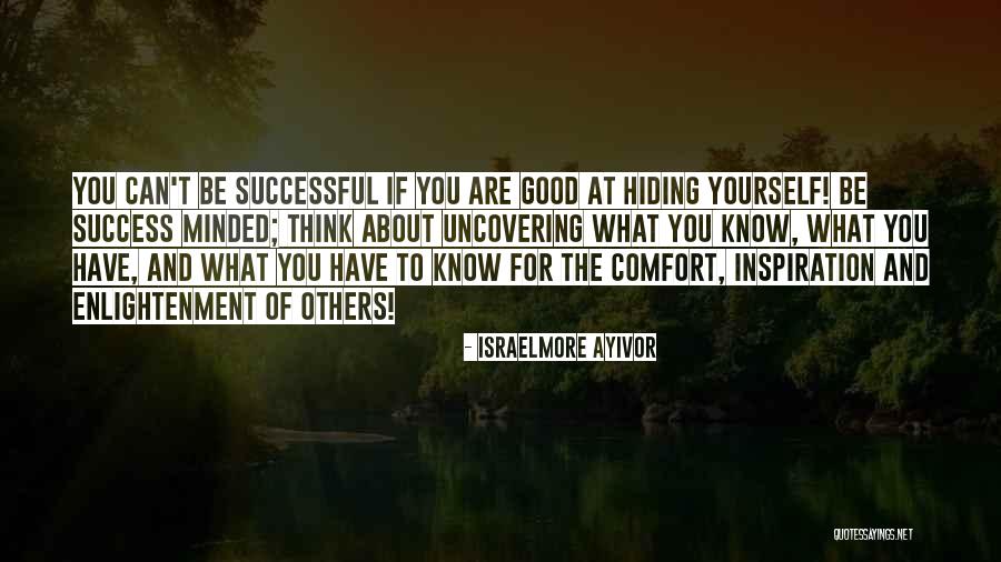 Comfort And Success Quotes By Israelmore Ayivor