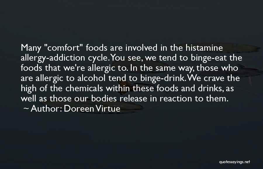 Comfort Foods Quotes By Doreen Virtue