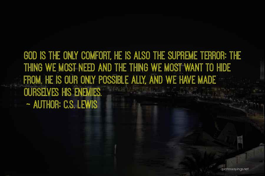 Comfort From God Quotes By C.S. Lewis