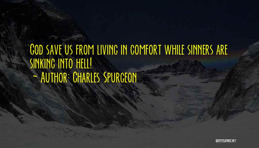 Comfort From God Quotes By Charles Spurgeon