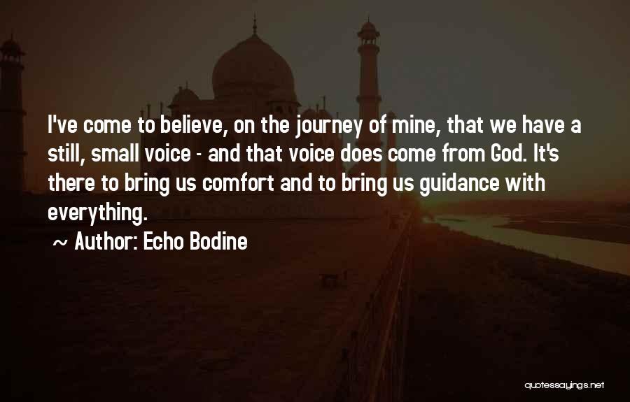 Comfort From God Quotes By Echo Bodine