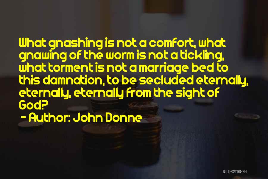 Comfort From God Quotes By John Donne