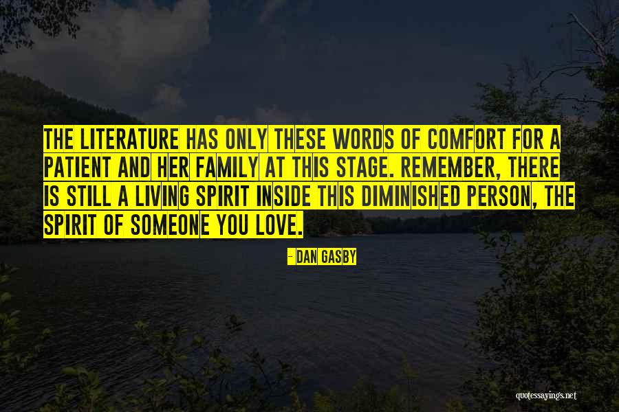 Comfort Her Quotes By Dan Gasby Comfort Her Quotes By Dan Gasby