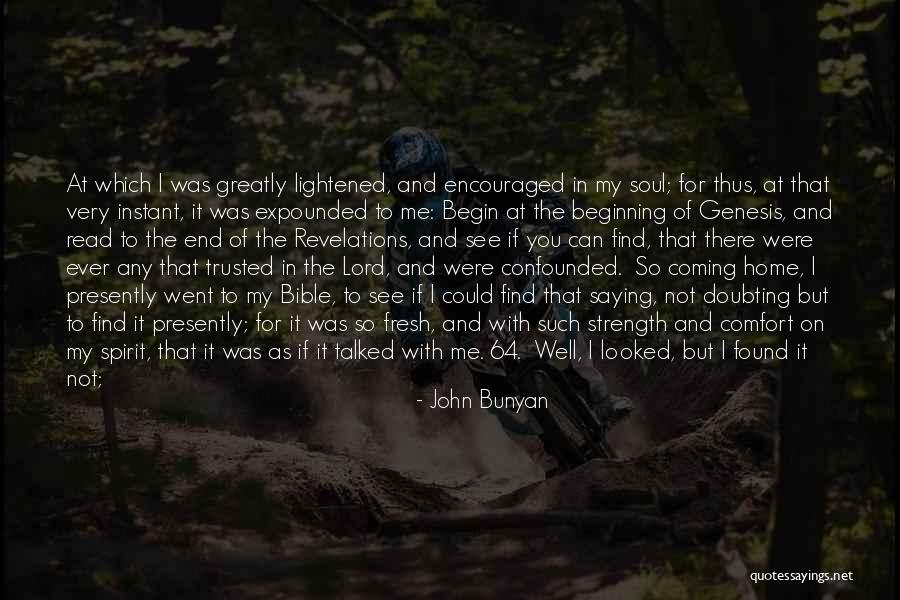 Comfort Home Quotes By John Bunyan Comfort Home Quotes By John Bunyan
