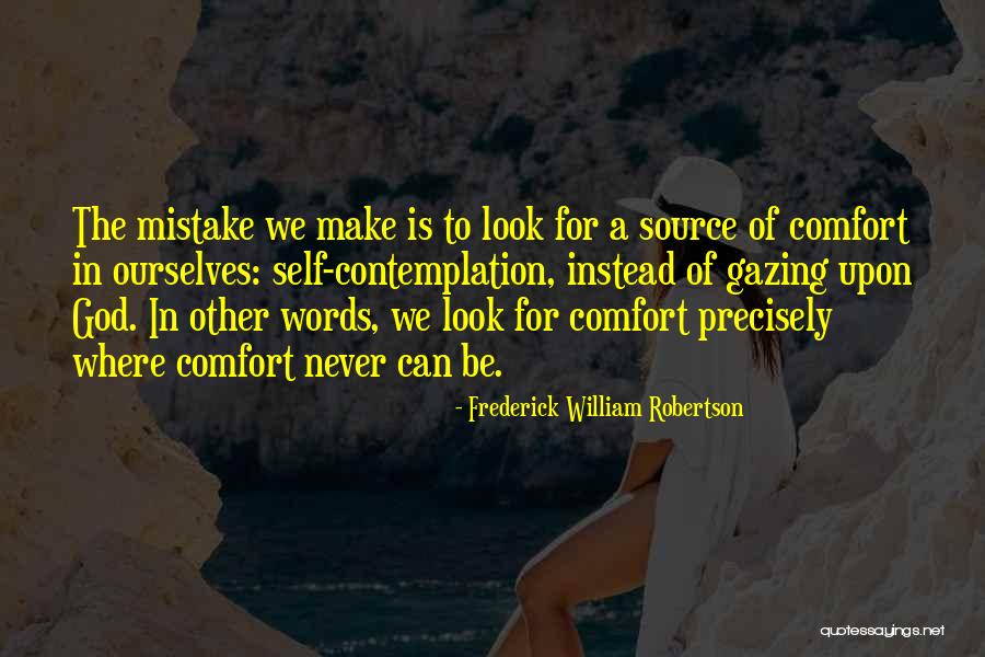 Comfort In God Quotes By Frederick William Robertson