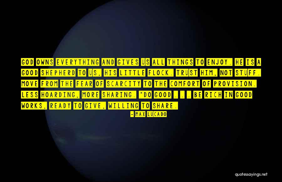 Comfort In God Quotes By Max Lucado