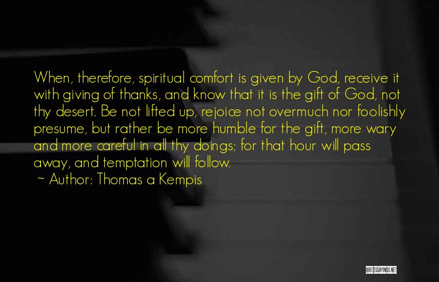 Comfort In God Quotes By Thomas A Kempis