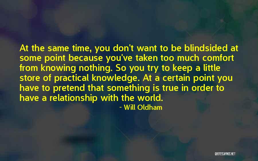 Comfort In Relationship Quotes By Will Oldham Comfort In Relationship Quotes By Will Oldham