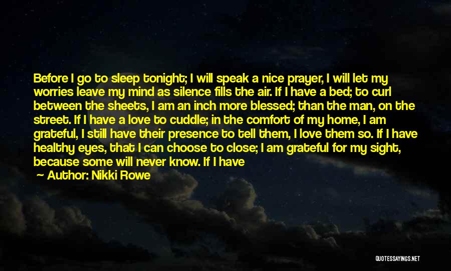 Comfort In Silence Quotes By Nikki Rowe