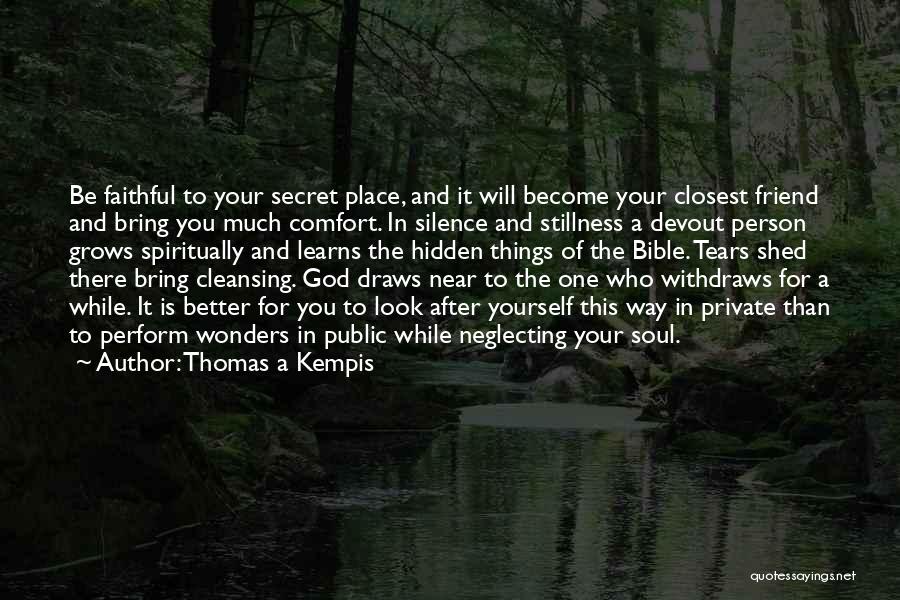 Comfort In Silence Quotes By Thomas A Kempis