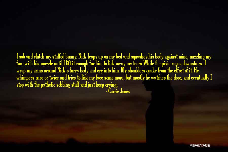 Comfort In Your Arms Quotes By Carrie Jones