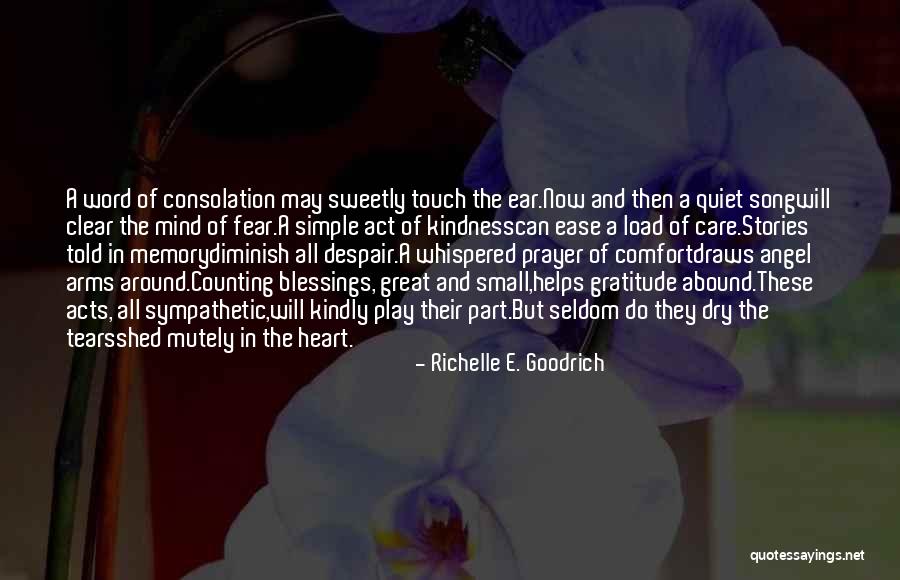 Comfort In Your Arms Quotes By Richelle E. Goodrich