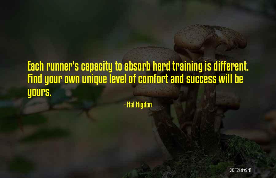 Comfort Level Quotes By Hal Higdon Comfort Level Quotes By Hal Higdon