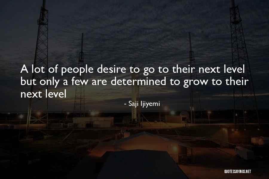 Comfort Level Quotes By Saji Ijiyemi Comfort Level Quotes By Saji Ijiyemi