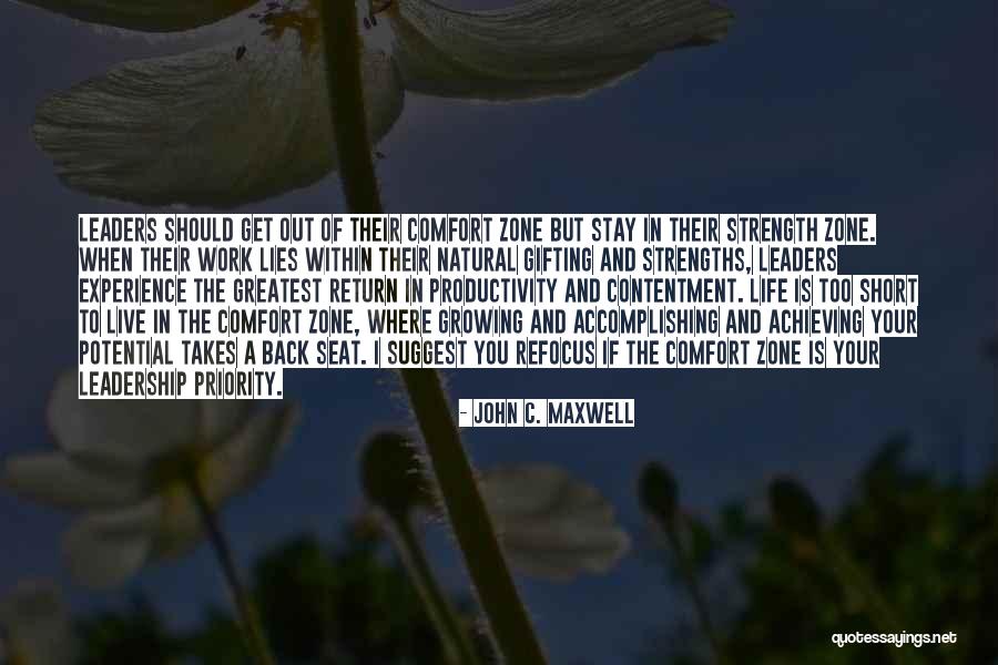 Comfort Lies Quotes By John C. Maxwell Comfort Lies Quotes By John C. Maxwell