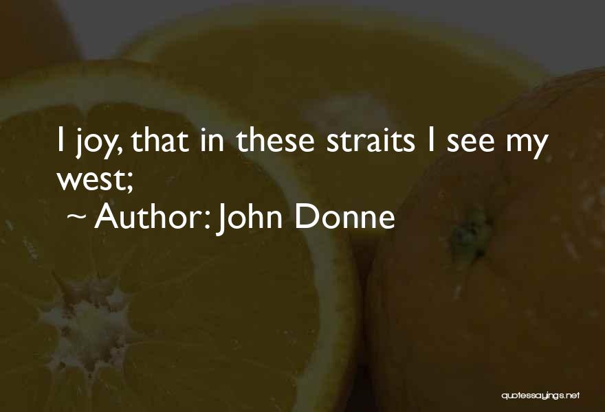 Comfort Quotes By John Donne