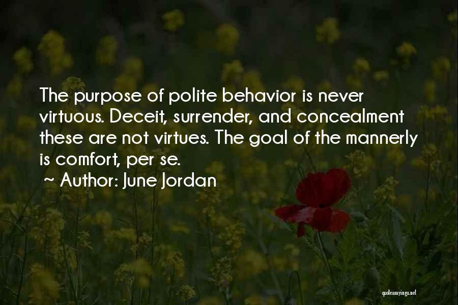 Comfort Quotes By June Jordan