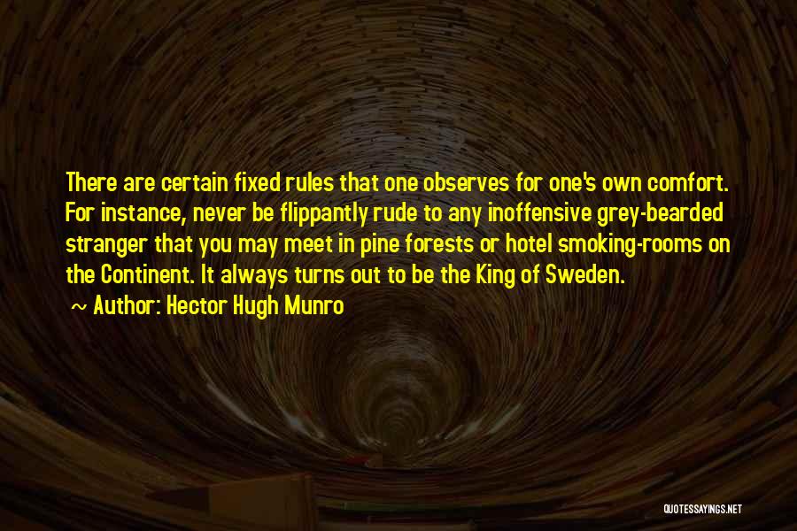 Comfort Rooms Quotes By Hector Hugh Munro